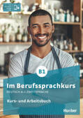 Buchwald-Wargenau / Giersberg |  Im Berufssprachkurs B1. Kurs- und Arbeitsbuch plus interaktive Version | Buch |  Sack Fachmedien