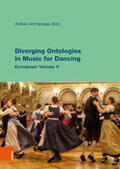 Ahmedaja |  Diverging Ontologies in Music for Dancing | Buch |  Sack Fachmedien