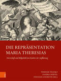 Telesko / Linsboth / Hertel |  Die Repräsentation Maria Theresias | Buch |  Sack Fachmedien