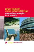 Kaltschmitt / Neubarth |  Erneuerbare Energien in Österreich | Buch |  Sack Fachmedien