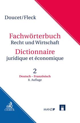 Doucet / Fleck | Fachwörterbuch Recht und Wirtschaft Deutsch - Französisch | Buch | sack.de