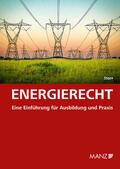 Storr |  Energierecht Eine Einführung für Ausbildung und Praxis | Buch |  Sack Fachmedien