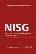 Anderl / Heußler / Mayer |  NISG Netz- und Informationssystemsicherheitsgesetz | Buch |  Sack Fachmedien