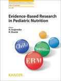 Szajewska / Shamir |  Evidence-Based Research in Pediatric Nutrition | eBook | Sack Fachmedien