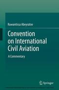 Abeyratne |  Convention on International Civil Aviation | eBook | Sack Fachmedien