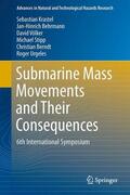 Krastel / Berndt / Behrmann |  Submarine Mass Movements and Their Consequences | Buch |  Sack Fachmedien