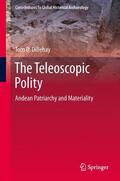 Dillehay |  The Teleoscopic Polity | Buch |  Sack Fachmedien