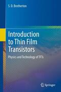 Brotherton |  Introduction to Thin Film Transistors | Buch |  Sack Fachmedien