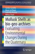 Gordillo / Charó / Bayer |  Mollusk shells as bio-geo-archives | Buch |  Sack Fachmedien