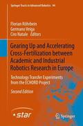 Röhrbein / Natale / Veiga |  Gearing Up and Accelerating Cross-fertilization between Academic and Industrial Robotics Research in Europe: | Buch |  Sack Fachmedien