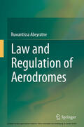 Abeyratne |  Law and Regulation of Aerodromes | eBook | Sack Fachmedien