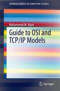 Alani |  Guide to OSI and TCP/IP Models | Buch |  Sack Fachmedien