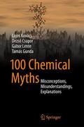 Kovács / Gunda / Csupor |  100 Chemical Myths | Buch |  Sack Fachmedien
