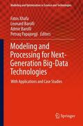 Xhafa / Papajorgji / Barolli |  Modeling and Processing for Next-Generation Big-Data Technologies | Buch |  Sack Fachmedien