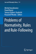 Araszkiewicz / Banas / Banas |  Problems of Normativity, Rules and Rule-Following | eBook | Sack Fachmedien