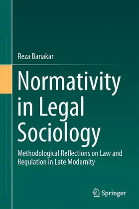 Banakar |  Normativity in Legal Sociology | Buch |  Sack Fachmedien