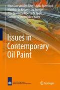 Burnstock / de Keijzer / Krueger |  Issues in Contemporary Oil Paint | Buch |  Sack Fachmedien