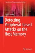 Stewin |  Detecting Peripheral-based Attacks on the Host Memory | Buch |  Sack Fachmedien