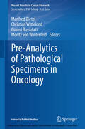 Dietel / Wittekind / Bussolati |  Pre-Analytics of Pathological Specimens in Oncology | eBook | Sack Fachmedien