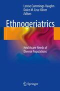 Cruz-Oliver / Cummings-Vaughn |  Ethnogeriatrics | Buch |  Sack Fachmedien