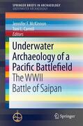 Carrell / McKinnon |  Underwater Archaeology of a Pacific Battlefield | Buch |  Sack Fachmedien