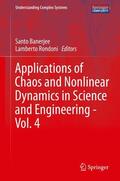 Banerjee / Rondoni |  Applications of Chaos and Nonlinear Dynamics in Science and Engineering - Vol. 4 | Buch |  Sack Fachmedien