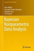 Müller / Mueller / Hanson |  Bayesian Nonparametric Data Analysis | Buch |  Sack Fachmedien