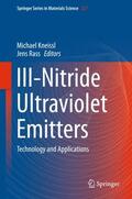 Rass / Kneissl / Kneißl |  III-Nitride Ultraviolet Emitters | Buch |  Sack Fachmedien