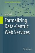 Saleh |  Formalizing Data-Centric Web Services | Buch |  Sack Fachmedien