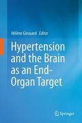 Girouard |  Hypertension and the Brain as an End-Organ Target | Buch |  Sack Fachmedien