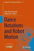 Abe / Laumond |  Dance Notations and Robot Motion | Buch |  Sack Fachmedien