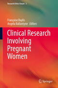 Baylis / Ballantyne |  Clinical Research Involving Pregnant Women | eBook | Sack Fachmedien