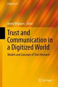 Blöbaum |  Trust and Communication in a Digitized World | Buch |  Sack Fachmedien
