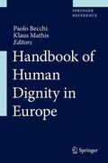 Mathis / Becchi |  Handbook of Human Dignity in Europe | Buch |  Sack Fachmedien