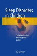 Bruni / Nevšímalová / Nevsímalová |  Sleep Disorders in Children | Buch |  Sack Fachmedien