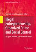 Antonopoulos |  Illegal Entrepreneurship, Organized Crime and Social Control | eBook | Sack Fachmedien