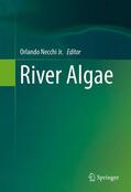 Necchi JR |  River Algae | Buch |  Sack Fachmedien