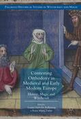 Kallestrup / Toivo |  Contesting Orthodoxy in Medieval and Early Modern Europe | Buch |  Sack Fachmedien