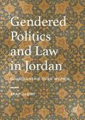 Jabiri |  Gendered Politics and Law in Jordan | Buch |  Sack Fachmedien