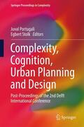 Portugali / Stolk |  Complexity, Cognition, Urban Planning and Design | Buch |  Sack Fachmedien
