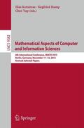 Kotsireas / Yap / Rump |  Mathematical Aspects of Computer and Information Sciences | Buch |  Sack Fachmedien
