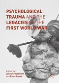 Leese / Crouthamel |  Psychological Trauma and the Legacies of the First World War | Buch |  Sack Fachmedien