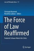 Ladavac / Bezemek |  The Force of Law Reaffirmed | Buch |  Sack Fachmedien