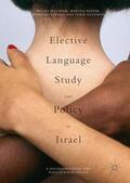 Muchnik / Gluzman / Niznik |  Elective Language Study and Policy in Israel | Buch |  Sack Fachmedien