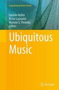 Keller / Pimenta / Lazzarini |  Ubiquitous Music | Buch |  Sack Fachmedien