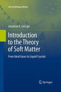 Selinger |  Introduction to the Theory of Soft Matter | Buch |  Sack Fachmedien