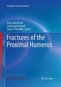 Biberthaler / Waddell / Kirchhoff |  Fractures of the Proximal Humerus | Buch |  Sack Fachmedien