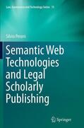 Peroni |  Semantic Web Technologies and Legal Scholarly Publishing | Buch |  Sack Fachmedien