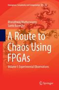 Banerjee / Muthuswamy |  A Route to Chaos Using FPGAs | Buch |  Sack Fachmedien