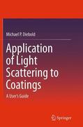 Diebold |  Application of Light Scattering to Coatings | Buch |  Sack Fachmedien